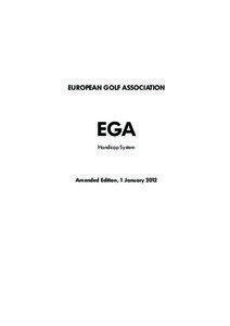 Handicap / Horse racing / Slope rating / Imp / United States Golf Association / Polo handicap / Council of National Golf Unions / Sports / Leisure / Golf