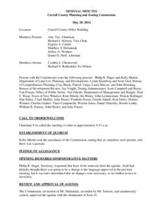 OFFICIAL MINUTES Carroll County Planning and Zoning Commission May 20, 2014 Location:  Carroll County Office Building