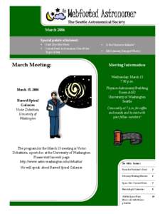 Webfooted Astronomer The Seattle Astronomical Society March 2006 Special points of interest: •