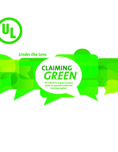 Under the Lens  CLAIMING GREEN The influence of green product