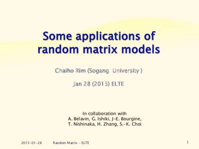 Chaiho Rim (Sogang University ) JanELTE In collaboration with A. Belavin, G. Ishiki, J-E. Bourgine, T. Nishinaka, H. Zhang, S.-K. Choi