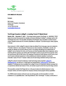 FOR IMMEDIATE RELEASE Contact: Bill Crowley Senior Vice President, International TechTarget +935