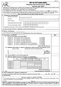 MRA E1  PAY AS YOU EARN (PAYE) Employee Declaration Form (EDF) Income year 2014 Applicable to an Employee who is entitled to the exemptions and reliefs mentioned in section 3 below and who wishes to have