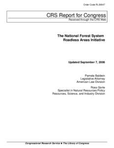 The National Forest System Roadless Areas Initiative