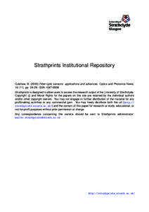 Strathprints Institutional Repository  Culshaw, B[removed]Fiber-optic sensors: applications and advances. Optics and Photonics News, [removed]pp[removed]ISSN[removed]Strathprints is designed to allow users to access th