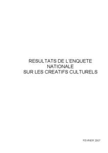 RESULTATS DE L’ENQUETE  NATIONALE  SUR LES CREATIFS CULTURELS 