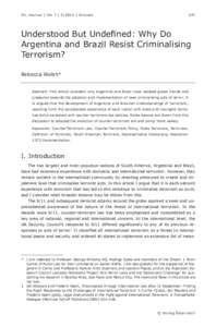 ICL Journal | Vol 7 | 3/2013 | Articles	  327 Understood But Undefined: Why Do ­Argentina and Brazil Resist Criminalising