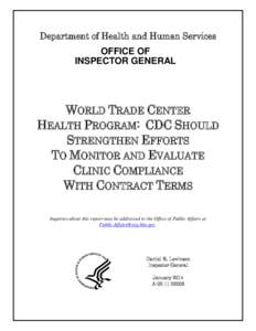 National Institute for Occupational Safety and Health / James Zadroga / United States Department of Health and Human Services / Inspector General / Daniel R. Levinson / Occupational safety and health / Federal Acquisition Regulation / Risk / Safety / Government / Government procurement in the United States / United States administrative law