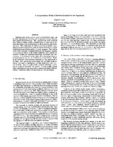 A Computational Model of Binaural Localization and Separation Richard F. Lyon Fairchild Laboratory for Artificial Intelligence Research 4001 Miranda Ave. Palo Alto, CA 94304