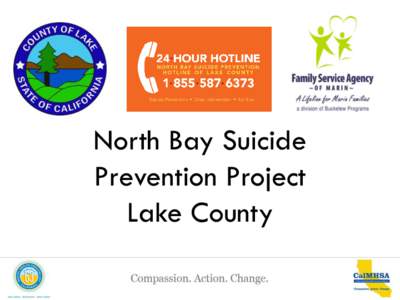 North Bay Suicide Prevention Project Lake County What is the North Bay Suicide Prevention Project (NBSPP)?