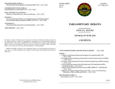 SECOND READING OF BILLS –– Petroleum Revenue Management (Amendment) Bill, 2015 –– [ColCONSIDERATION STAGE OF BILLS –– Nuclear Regulatory Authority Bill, 2015 –– [ColFOURTH SERIES