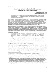 Briefing Paper  Rome, Italy: A Model in Public Food Procurement What Can the United States Learn? Toni Liquori, EdD, MPH Liquori and Associates, LLC