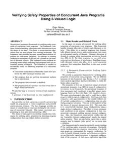Verifying Safety Properties of Concurrent Java Programs Using 3-Valued Logic Eran Yahav School of Computer Science Tel-Aviv University, Tel-Aviv 69978