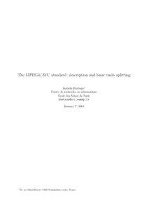The MPEG4/AVC standard: description and basic tasks splitting Isabelle Hurbain1 Centre de recherche en informatique