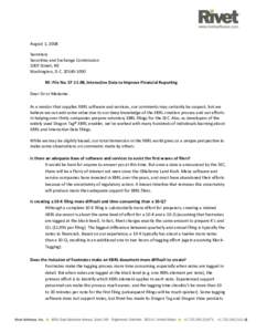 August 1, 2008 Secretary Securities and Exchange Commission 100F Street, NE Washington, D.C[removed]RE: File No. S7-11-08, Interactive Data to Improve Financial Reporting