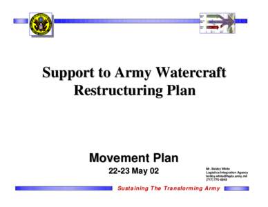 United States Army  Logistics Integration Agency Support to Army Watercraft Restructuring Plan