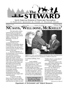 A Publication Sponsored by Friends of Weymouth Woods Michael F. Easley Governor March 2004