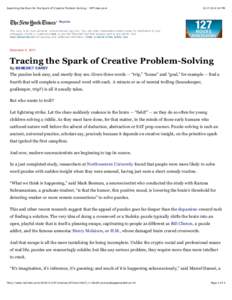 Searching the Brain for the Spark of Creative Problem-Solving - NYTimes.com:14 PM Reprints This copy is for your personal, noncommercial use only. You can order presentation-ready copies for distribution to yo