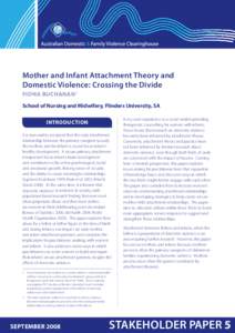 Human development / Developmental psychology / Interpersonal relationships / Love / Psychoanalysis / Mary Ainsworth / Infant mental health / Charles H. Zeanah / Domestic violence / Attachment theory / Behavior / Human behavior