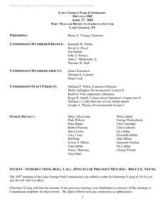 These minutes are draft until approved by the Commission LAKE GEORGE PARK COMMISSION MEETING #385 APRIL 27, 2010 FORT WILLIAM HENRY CONFERENCE CENTER LAKE GEORGE, NY