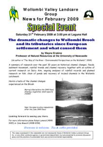 Wollombi Valley Landcare Group News for FebruarySaturday 21st February 2009 at 3:00 pm at Laguna Hall