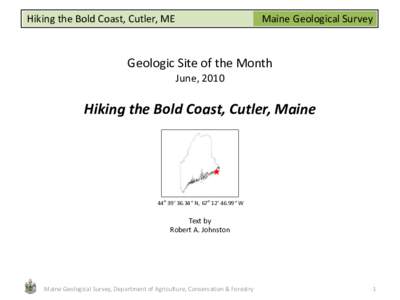 Hiking the Bold Coast, Cutler, ME  Maine Geological Survey Geologic Site of the Month June, 2010