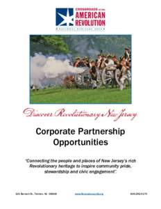 Corporate Partnership Opportunities “Connecting the people and places of New Jersey’s rich Revolutionary heritage to inspire community pride, stewardship and civic engagement”.