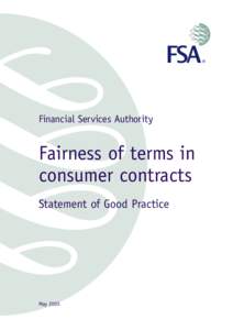 Financial Services Authority  Fairness of terms in consumer contracts Statement of Good Practice