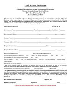 Lead Activity Declaration Buildings, Safety Engineering and Environmental Department Coleman Alexander Young Municipal Center 2 Woodward Avenue, Suite 412 Detroit, Michigan[removed]This form must be completed by a State of