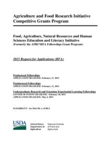 Agriculture and Food Research Initiative Competitive Grants Program Food, Agriculture, Natural Resources and Human Sciences Education and Literacy Initiative (Formerly the AFRI NIFA Fellowships Grant Program)