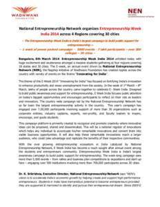 National Entrepreneurship Network organizes Entrepreneurship Week India 2014 across 4 Regions covering 30 cities ~ The Entrepreneurship Week India is India’s largest campaign to build public support for entrepreneurshi