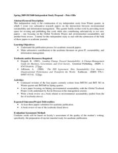 Spring 2009 IMT600 Independent Study Proposal – Peter Ellis Abstract/General Description: This independent study is the continuation of my independent study from Winter quarter, in which I wrote two substantive researc