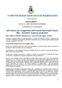 COMUNE DI SAN GIOVANNI IN MARIGNANO (Provincia di Rimini) UFFICIO TRIBUTI Via Roma, 62 – 47842 SAN GIOVANNI IN MARIGNANO Tel[removed] – Fax[removed]