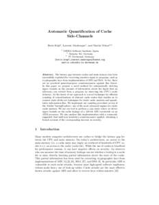 Automatic Quantification of Cache Side-Channels Boris K¨ opf1 , Laurent Mauborgne1 , and Mart´ın Ochoa2,3 1