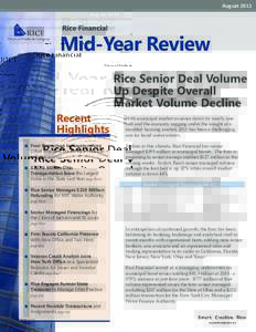 AugustRice Financial Mid-Year Review Rice Senior Deal Volume