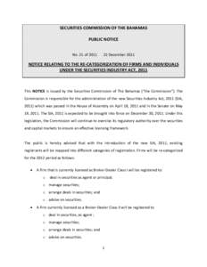 SECURITIES COMMISSION OF THE BAHAMAS PUBLIC NOTICE No. 21 of[removed]December 2011