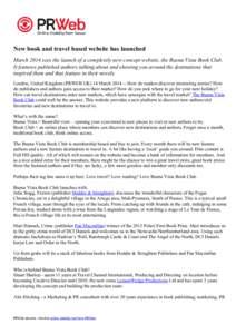 New book and travel based website has launched March 2014 sees the launch of a completely new concept website, the Buena Vista Book Club. It features published authors talking about and showing you around the destination