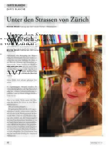 CARTE BLANCHE  Unter den Strassen von Zürich Michèle Minelli Auszug aus dem neuen Roman «Wassergrab»  W