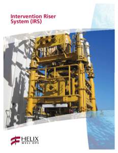 Intervention Riser System (IRS) Intervention Riser System well ops intervention riser system