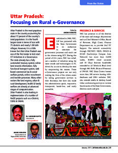 From the States  Uttar Pradesh: Focusing on Rural e-Governance Uttar Pradesh is the most populous state in the country accounting for