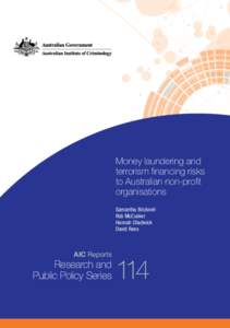 Money laundering and terrorism financing risks to Australian non-profit organisations Samantha Bricknell Rob McCusker