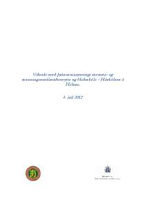 Viðauki með þjónustusamningi mennta- og menningarmálaráðuneytis og Hólaskóla – Háskólans á Hólum. 4. júlí 2012  Efnisyfirlit