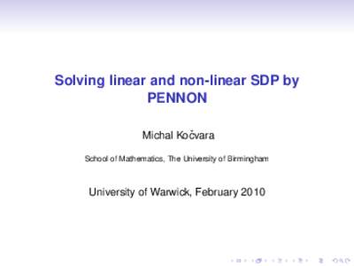 Solving linear and non-linear SDP by PENNON