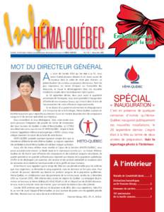 o f In HÉMA-QUÉBEC Bulletin d’information destiné aux partenaires, bénévoles et donneurs d’HÉMA-QUÉBEC  Vol. 5 No 1 - Décembre 2002