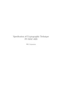 Specification of Cryptographic Technique PC-MAC-AES NEC Corporation Contents