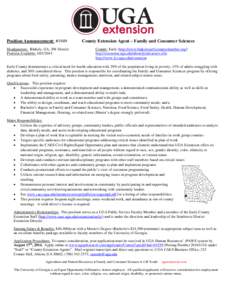 Position Announcement: #1949 Headquarters: Blakely, GA, SW District Position Available: [removed]County Extension Agent – Family and Consumer Sciences County: Early (http://www.blakelyearlycountychamber.org/)