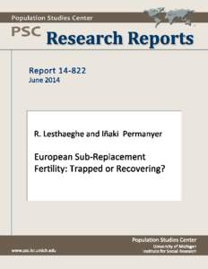 European Sub-Replacement Fertility: Trapped or Recovering?