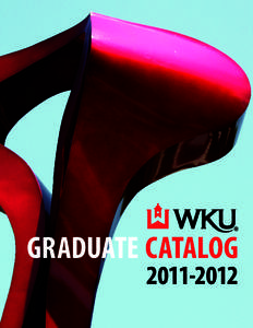 GRADUATE CATALOG[removed] Western Kentucky University Graduate Catalog[removed]