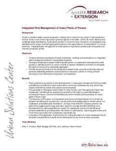 Integrated Pest Management of Insect Pests of Pecans Background Texas is a leading state in pecan production, ranking first or second in the nation in total production. Central Texas is one of the major pecan growing reg