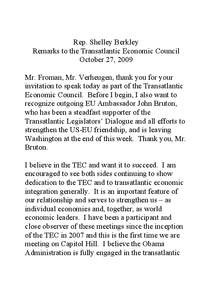 Rep. Shelley Berkley Remarks to the Transatlantic Economic Council October 27, 2009 Mr. Froman, Mr. Verheugen, thank you for your invitation to speak today as part of the Transatlantic Economic Council. Before I begin, I